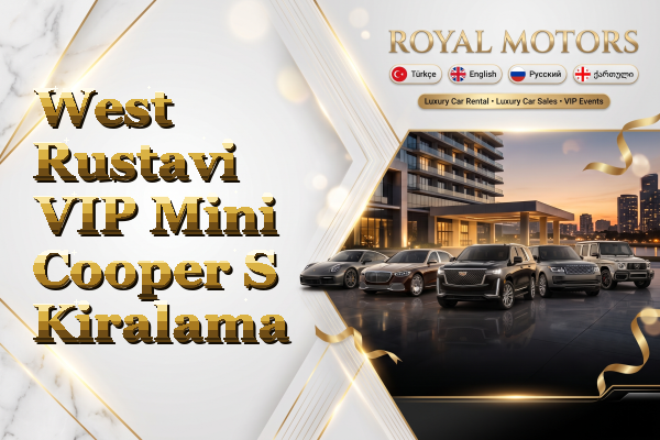 West Rustavi VIP Mini Cooper S Kiralama