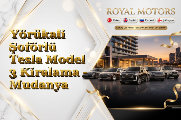 Yörükali Şoförlü Tesla Model 3 Kiralama - Mudanya