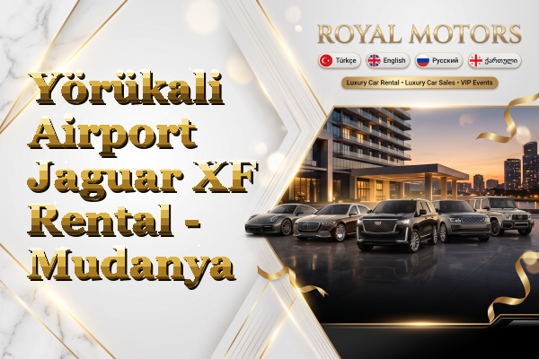 Yörükali Airport Jaguar XF Rental - Mudanya