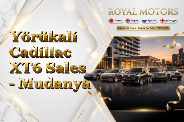 Yörükali Cadillac XT6 Sales - Mudanya