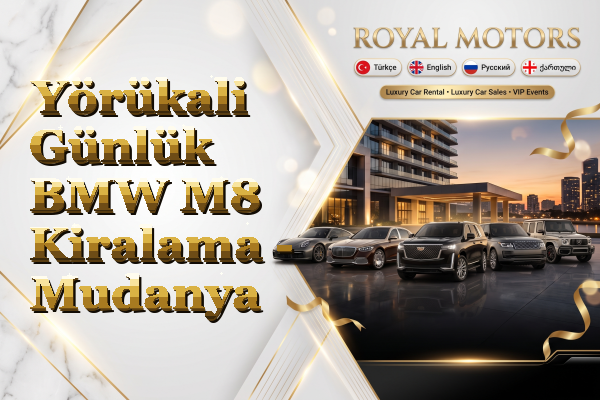 Yörükali Günlük BMW M8 Kiralama - Mudanya