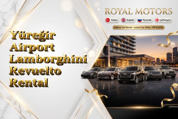 Yüreğir Airport Lamborghini Revuelto Rental