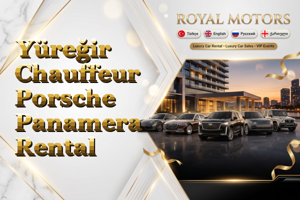 Yüreğir Chauffeur Porsche Panamera Rental