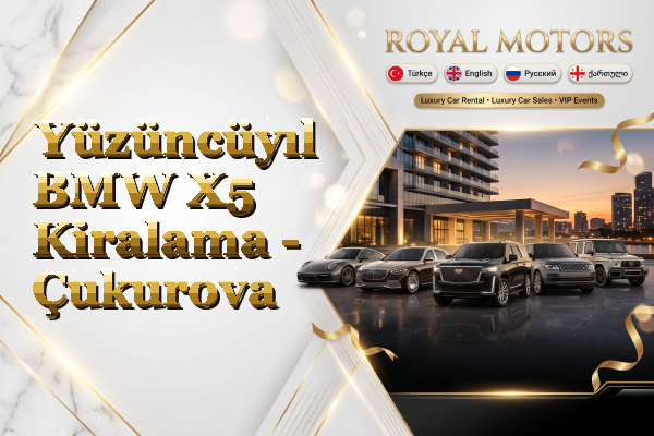 Yüzüncüyıl BMW X5 Kiralama - Çukurova