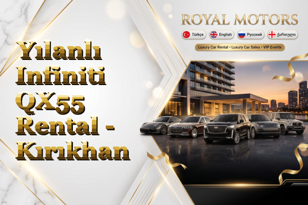 Yılanlı Infiniti QX55 Rental - Kırıkhan