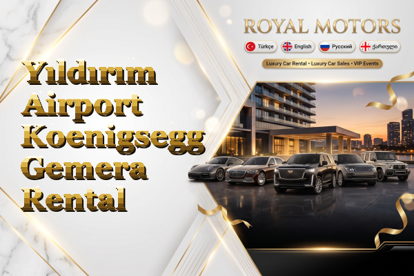 Yıldırım Airport Koenigsegg Gemera Rental