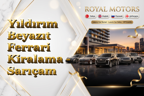 Yıldırım Beyazıt Ferrari Kiralama - Sarıçam