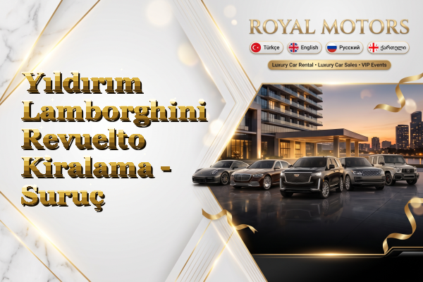 Yıldırım Lamborghini Revuelto Kiralama - Suruç