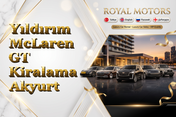 Yıldırım McLaren GT Kiralama - Akyurt