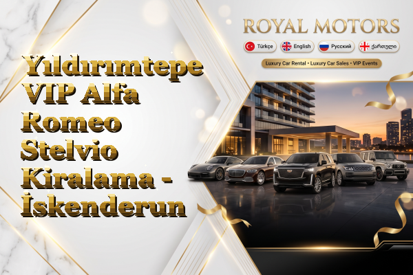 Yıldırımtepe VIP Alfa Romeo Stelvio Kiralama - İskenderun