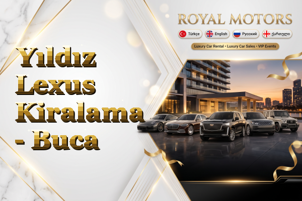 Yıldız Lexus Kiralama - Buca