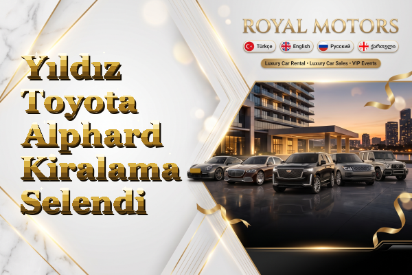 Yıldız Toyota Alphard Kiralama - Selendi