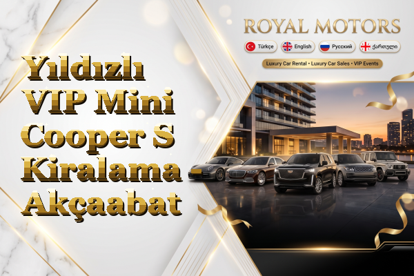 Yıldızlı VIP Mini Cooper S Kiralama - Akçaabat