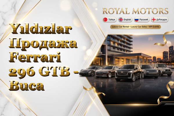 Yıldızlar Продажа Ferrari 296 GTB - Buca