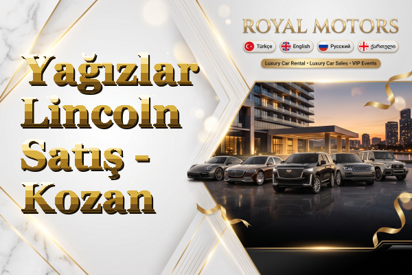 Yağızlar Lincoln Satış - Kozan