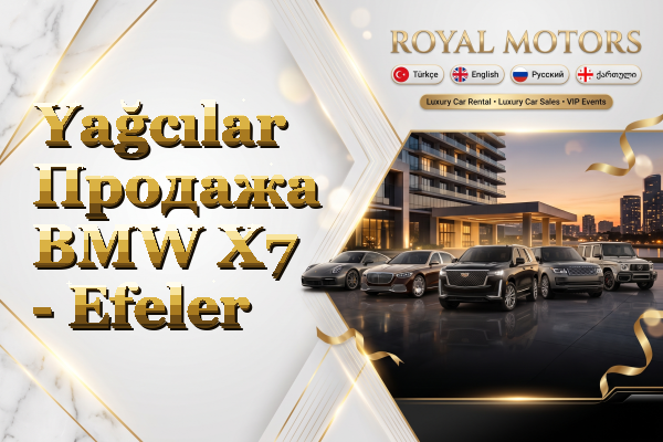 Yağcılar Продажа BMW X7 - Efeler