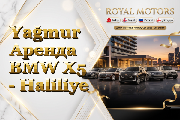Yağmur Аренда BMW X5 - Haliliye