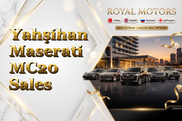 Yahşihan Maserati MC20 Sales