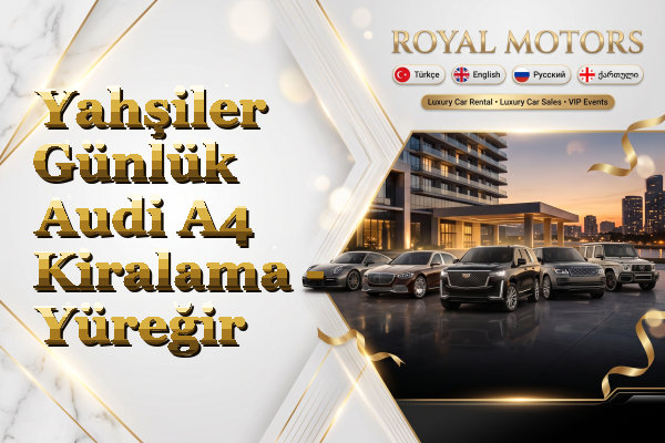 Yahşiler Günlük Audi A4 Kiralama - Yüreğir