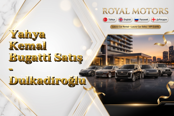 Yahya Kemal Bugatti Satış - Dulkadiroğlu