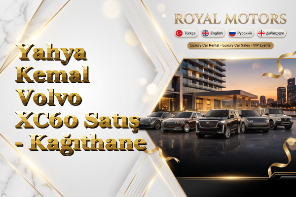 Yahya Kemal Volvo XC60 Satış - Kağıthane