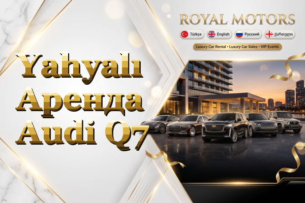 Yahyalı Аренда Audi Q7