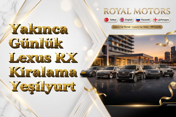 Yakınca Günlük Lexus RX Kiralama - Yeşilyurt