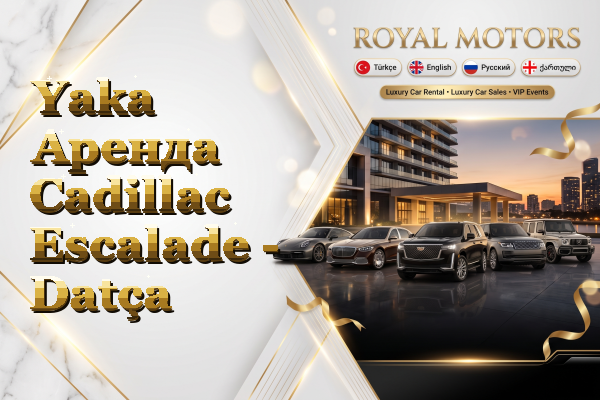 Yaka Аренда Cadillac Escalade - Datça