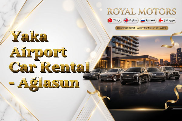 Yaka Airport Car Rental - Ağlasun