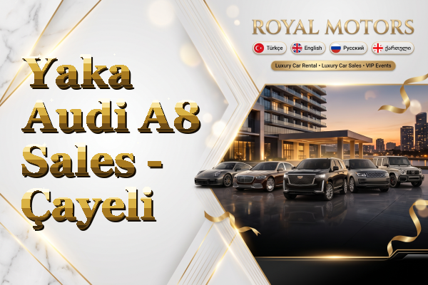 Yaka Audi A8 Sales - Çayeli
