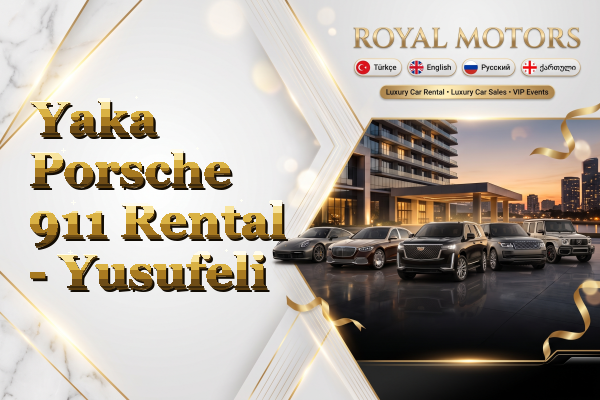Yaka Porsche 911 Rental - Yusufeli