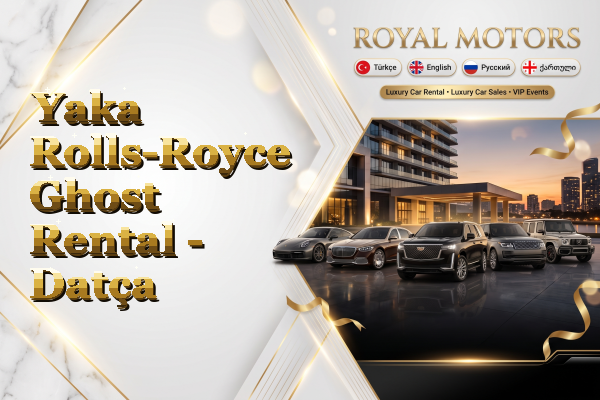 Yaka Rolls-Royce Ghost Rental - Datça