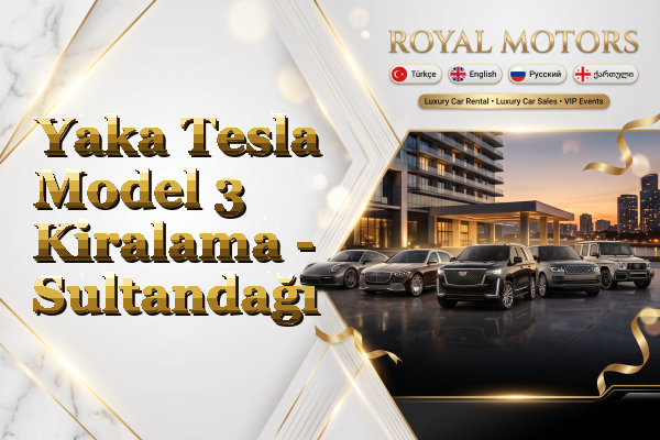 Yaka Tesla Model 3 Kiralama - Sultandağı
