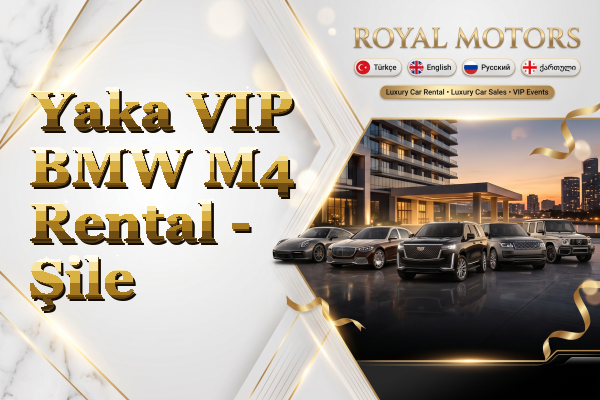 Yaka VIP BMW M4 Rental - Şile