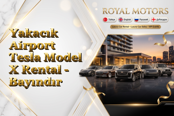 Yakacık Airport Tesla Model X Rental - Bayındır