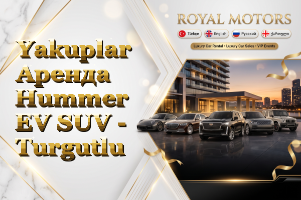 Yakuplar Аренда Hummer EV SUV - Turgutlu