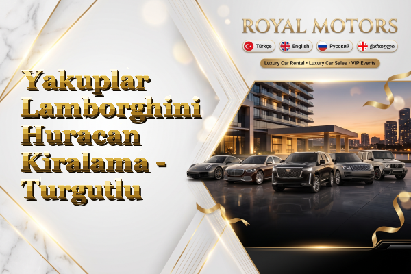 Yakuplar Lamborghini Huracan Kiralama - Turgutlu