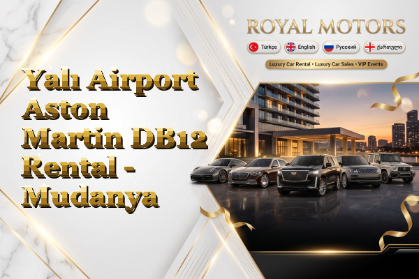 Yalı Airport Aston Martin DB12 Rental - Mudanya