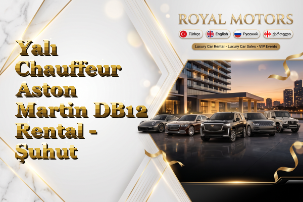 Yalı Chauffeur Aston Martin DB12 Rental - Şuhut