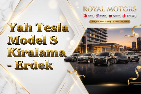 Yalı Tesla Model S Kiralama - Erdek