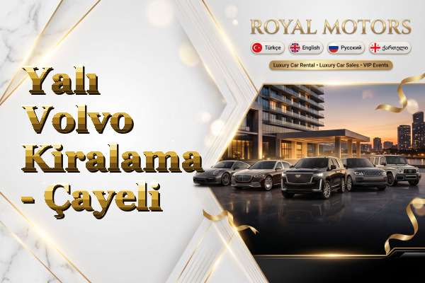 Yalı Volvo Kiralama - Çayeli
