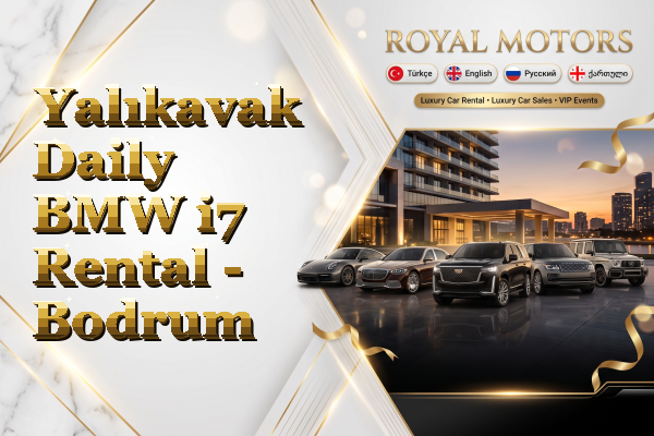 Yalıkavak Daily BMW i7 Rental - Bodrum