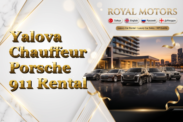 Yalova Chauffeur Porsche 911 Rental