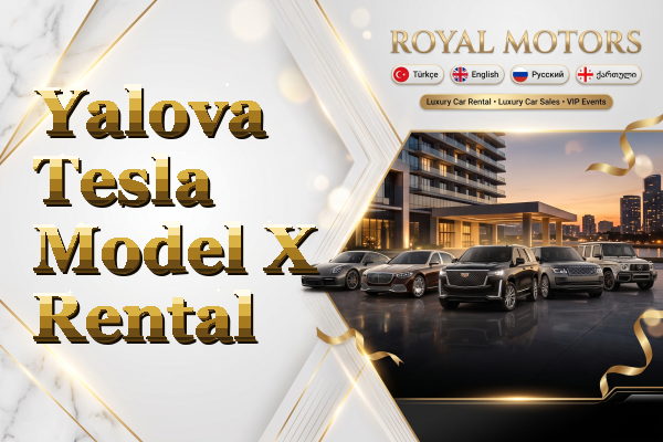 Yalova Tesla Model X Rental