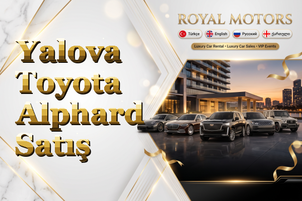 Yalova Toyota Alphard Satış