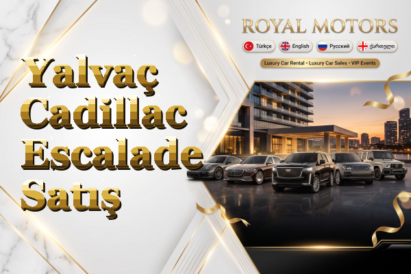 Yalvaç Cadillac Escalade Satış