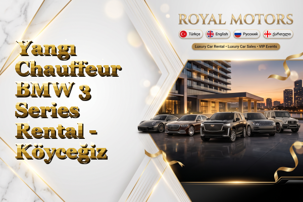 Yangı Chauffeur BMW 3 Series Rental - Köyceğiz