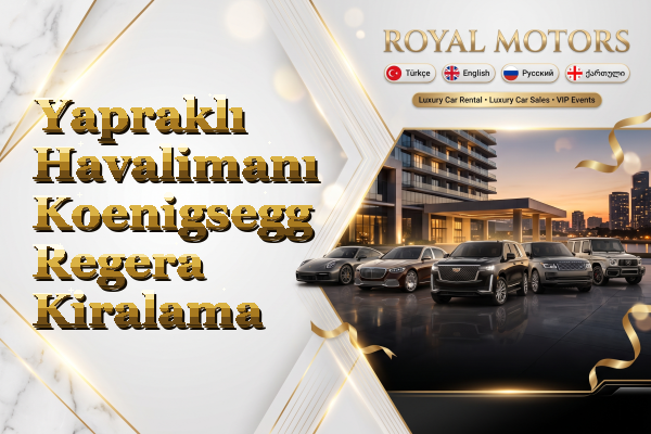 Yapraklı Havalimanı Koenigsegg Regera Kiralama