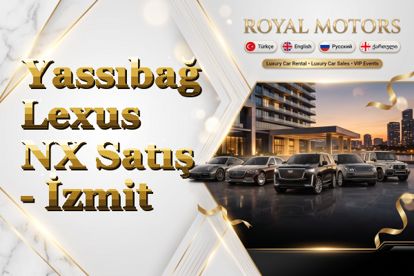 Yassıbağ Lexus NX Satış - İzmit