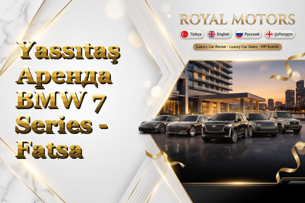 Yassıtaş Аренда BMW 7 Series - Fatsa